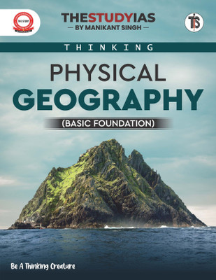 Physical Geography (English)- Basic Foundation Book | UPSC Exam 2025 | State PSCs Civil Services Exams/PCS Exams(Paperback, Manikant singh)