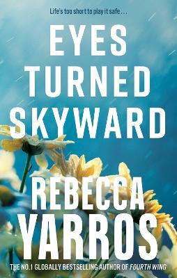 Eyes Turned Skyward(English, Paperback, Yarros Rebecca)