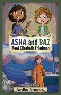 ASHA and Baz Meet Elizebeth Friedman(English, Paperback, Fernandez Caroline)
