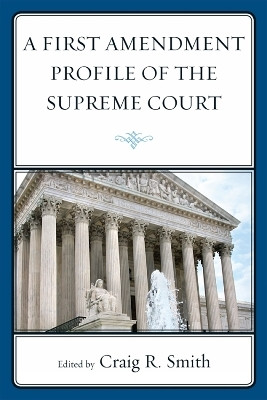 A First Amendment Profile of the Supreme Court(English, Paperback, Smith Craig)