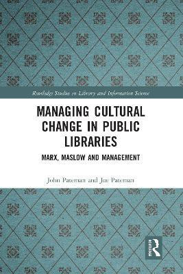 Managing Cultural Change in Public Libraries(English, Paperback, Pateman John)