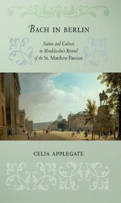 Bach in Berlin(English, Hardcover, Applegate Celia)