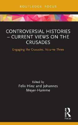 Controversial Histories - Current Views on the Crusades(English, Paperback, unknown)