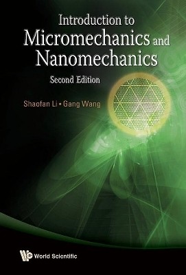 Introduction To Micromechanics And Nanomechanics (2nd Edition)(English, Hardcover, Li Shaofan)