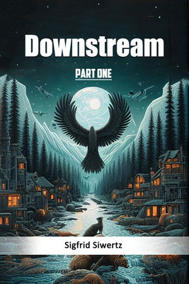 Downstream PART ONE (Edition2024)(English, Paperback, Siwertz Sigfrid)