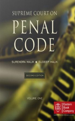 Supreme Court on Penal Code (in 5 Volumes)(Hardcover, Surendra Malik, Sudeep Malik)