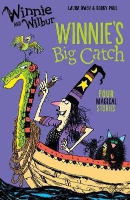 Winnie and Wilbur: Winnie's Big Catch(English, Paperback, Owen Laura)