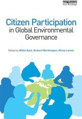 Citizen Participation in Global Environmental Governance(English, Paperback, unknown)