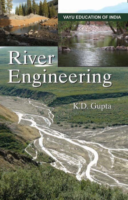 River Engineering(English, Paperback, K.D. Gupta)
