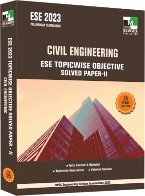 ESE 2023 - CIVIL ENGINEERING ESE TOPICWISE OBJECTIVE SOLVED PAPER - 2 (Paperback, IES MASTER PUBLICATION TEAM)(BOOK, IES MASTER PUBLICATION TEAM)