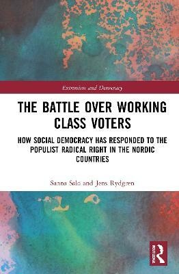 The Battle Over Working-Class Voters(English, Paperback, Salo Sanna)