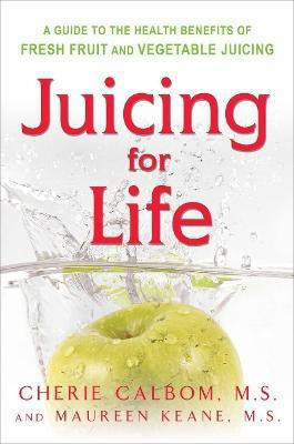 Juicing for Life(English, Paperback, Keane Maureen)