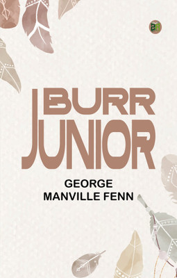 Burr Junior(Paperback, George Manville Fenn)
