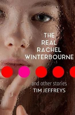 The Real Rachel Winterbourne and Other Stories(English, Hardcover, Jeffreys Tim)