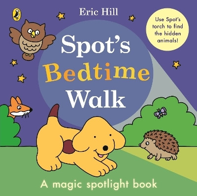 Spot's Bedtime Walk(English, Board book, Hill Eric)