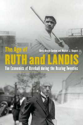 The Age of Ruth and Landis(English, Hardcover, Surdam David George)