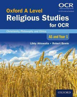 Oxford A Level Religious Studies for OCR: AS and Year 1 Student Book(English, Paperback, Ahluwalia Libby)