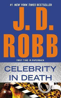 Celebrity in Death(English, Paperback, Robb J. D.)