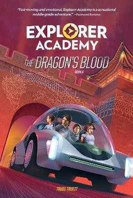 Explorer Academy: The Dragon's Blood (Book 6)(English, Electronic book text, National Geographic Kids Trudi)
