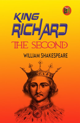King Richard the Second(Hardcover, William Shakespeare)