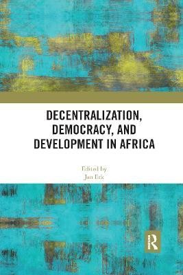 Decentralization, Democracy, and Development in Africa(English, Paperback, unknown)