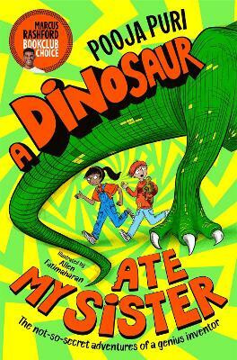 A Dinosaur Ate My Sister(English, Paperback, Puri Pooja)
