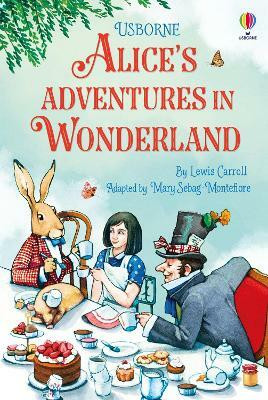 Alice's Adventures in Wonderland(English, Hardcover, Sebag-Montefiore Mary)