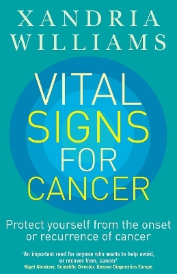 Vital Signs For Cancer(English, Paperback, Williams Xandria)