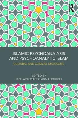 Islamic Psychoanalysis and Psychoanalytic Islam(English, Paperback, unknown)