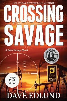 Crossing Savage(English, Paperback, Edlund Dave)
