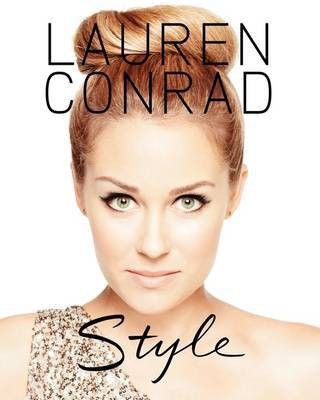 Lauren Conrad Style(English, Paperback, Conrad Lauren)