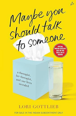 Maybe You Should Talk to Someone(Paperback, Lori Gottlieb)