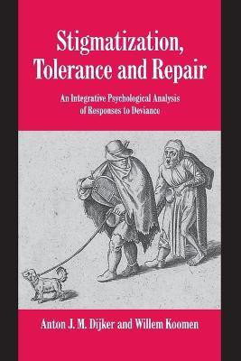 Stigmatization, Tolerance and Repair(English, Paperback, Dijker Anton J. M.)