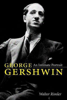George Gershwin(English, Hardcover, Rimler Walter)