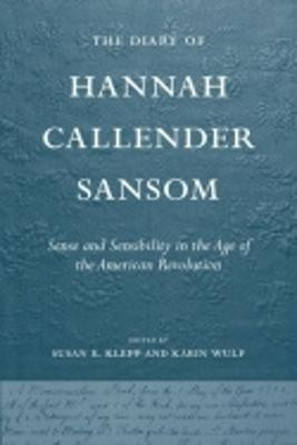 The Diary of Hannah Callender Sansom(English, Hardcover, unknown)