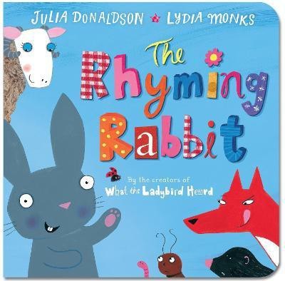 The Rhyming Rabbit(English, Board book, Donaldson Julia)