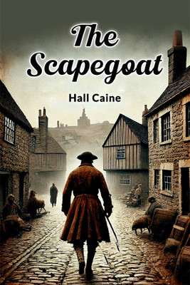 The Scapegoat(English, Paperback, Caine Hall)