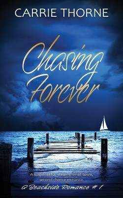 Chasing Forever(English, Paperback, Thorne Carrie)