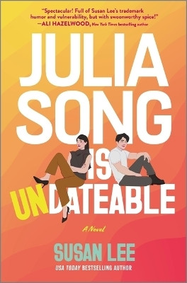 Julia Song Is Undateable(English, Hardcover, Lee Susan)