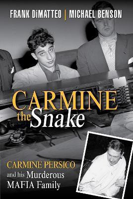 Carmine the Snake(English, Hardcover, Dimatteo Frank)
