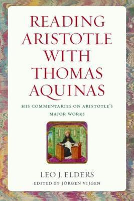 Reading Aristotle with Thomas Aquinas(English, Hardcover, Elders Leo J.)