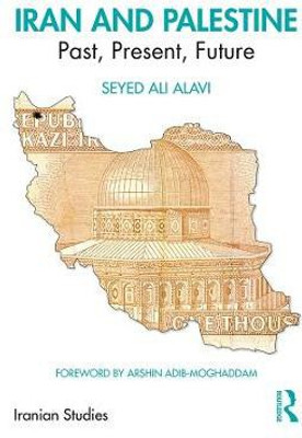 Iran and Palestine(English, Electronic book text, Alavi Seyed)