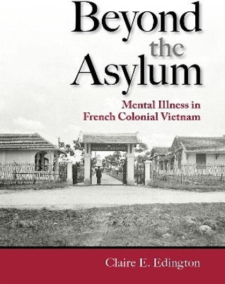 Beyond the Asylum(English, Hardcover, Edington Claire E.)