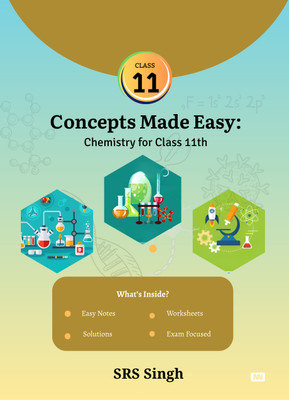 Concepts Made Easy: Chemistry for Class 11th(Paperback, SRS Singh)