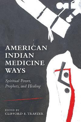 American Indian Medicine Ways(English, Hardcover, unknown)