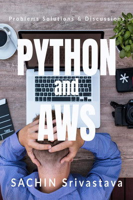 Python and AWS(English, Paperback, Sachin Srivastava)