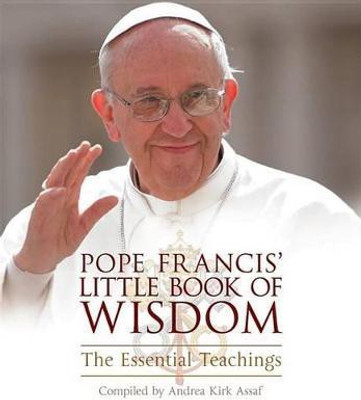 Pope Francis' Little Book of Wisdom(English, Paperback, unknown)