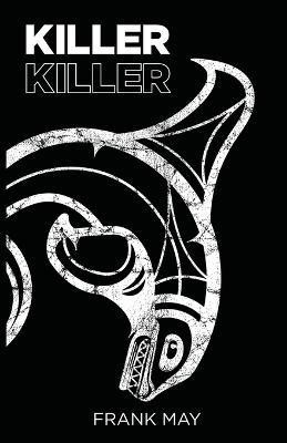 Killer Killer(English, Paperback, May Frank)