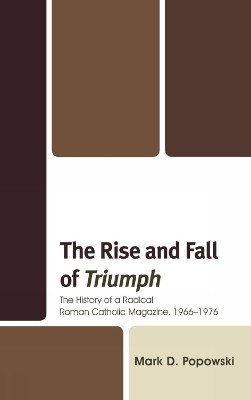 The Rise and Fall of Triumph(English, Hardcover, Popowski Mark D.)