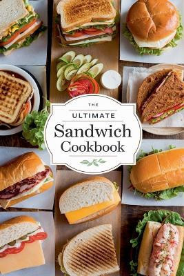 The Ultimate Sandwich Cookbook(English, Paperback, Bennett Olivia)